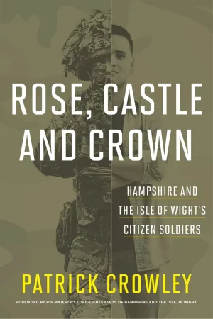 Rose, Castle and Crown, Book by Patrick Crowley